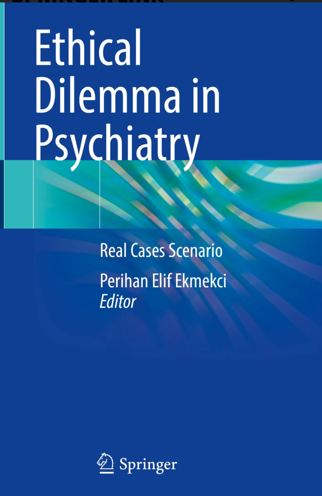 Ethical Dilemma in Psychiatry